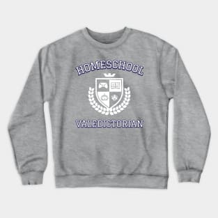 HomeSchool Valedictorian Crewneck Sweatshirt